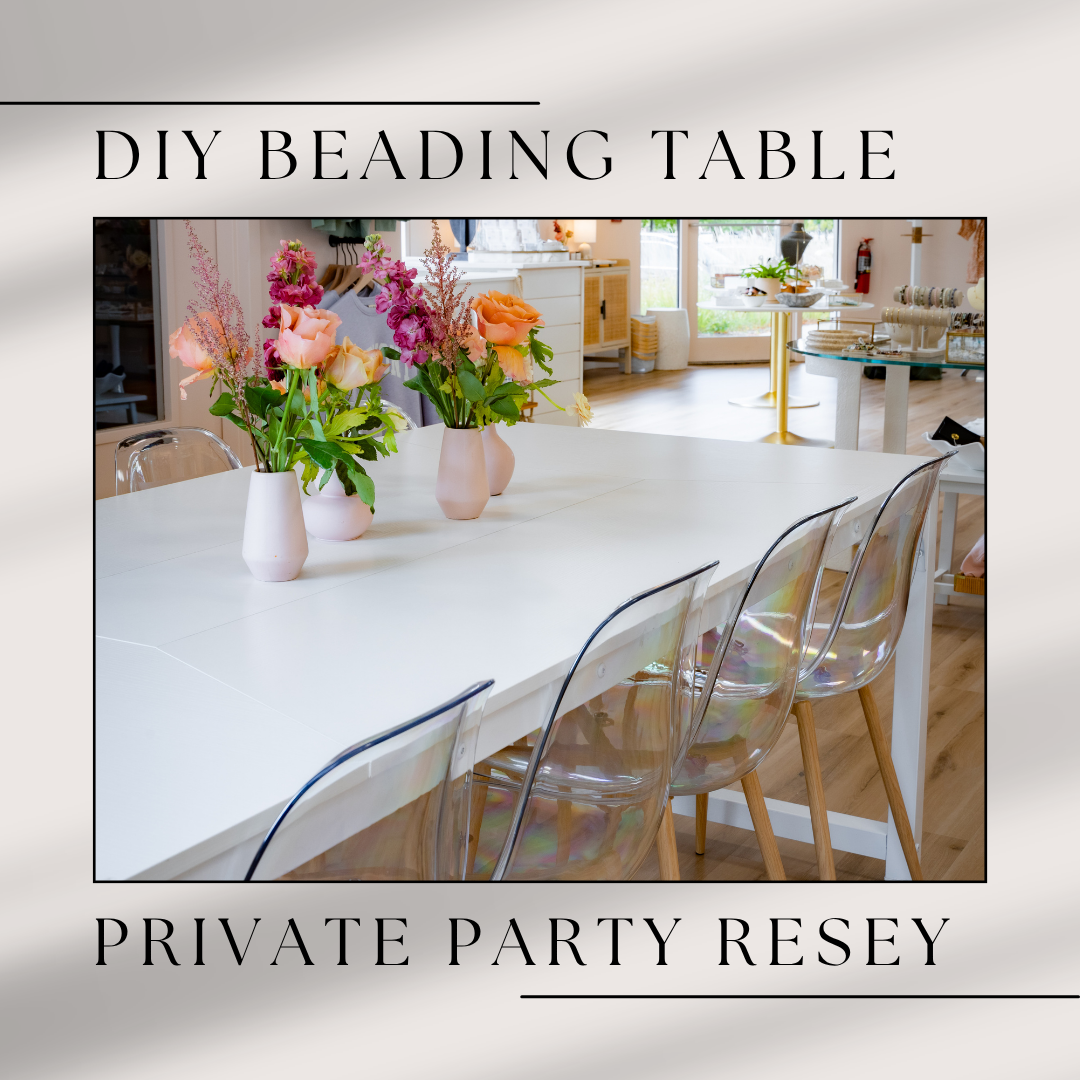 DIY Beading Table Reservation